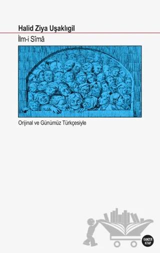 İlm-i Sima (Orijinal ve Günümüz Türkçesiyle)