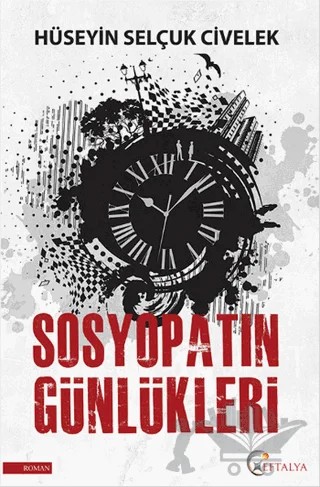 Sosyopatın Günlükleri – Hüseyin Selçuk Civelek – Eftalya Kitap kitap kapağı