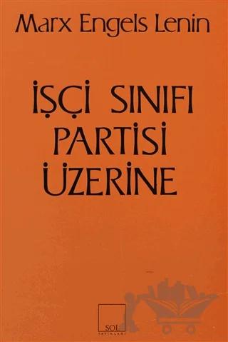 İşçi Sınıfı Partisi Üzerine