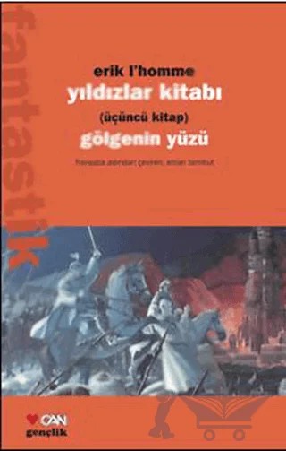 Yıldızlar Kitabı Üçüncü Kitap Gölgenin Yüzü – Erik L'Homme – Can Çocuk Yayınları kitap kapağı