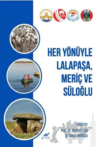Her Yönüyle Lalapaşa, Meriç ve Süloğlu