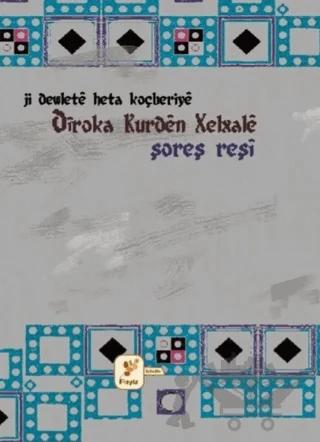 Ji Dewlete Heta Koçberiye Diroka Kurden Xalxale