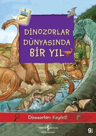 Dinozorlar Dünyasında Bir Yıl