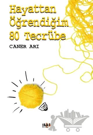 Hayattan Öğrendiğim 80 Tecrübe