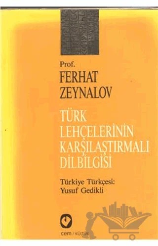 Türk Lehçelerinin Karşılaştırmalı Dilbilgisi – Ferhat Zeynalov – Cem Yayınevi kitap kapağı