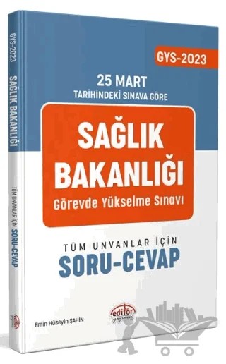 T.C. Sağlık Bakanlığı GYS Soru-Cevap – Emin Hüseyin Şahin – Editör Yayınevi kitap kapağı