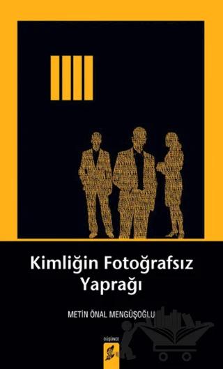 Kimliğin Fotoğrafsız Yaprağı