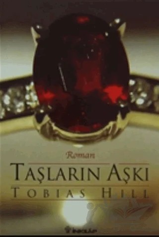Taşların Aşkı – Tobias Hill – İnkılap Kitabevi kitap kapağı
