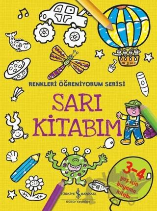 Sarı Kitabım - Renkleri Öğreniyorum Serisi