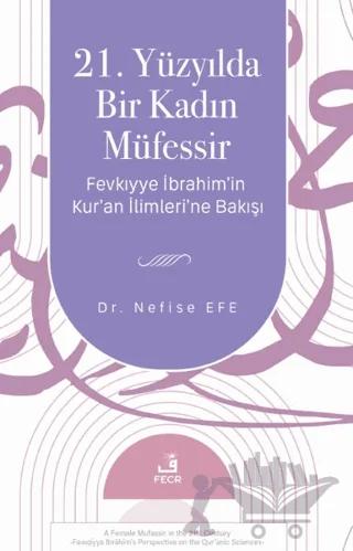 21. Yüzyılda Bir Kadın Müfessir