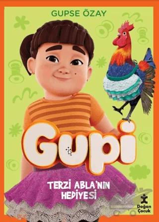 Gupi - Terzi Abla'nın Hediyesi