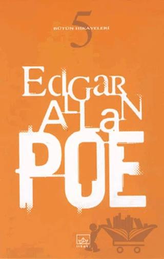Bütün Hikayeleri 5 Edgar Allan Poe