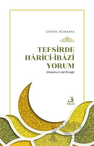 Tefsirde Harici-İbazi Yorum