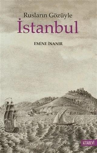 Rusların Gözüyle İstanbul