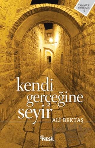 Kendi Gerçeğine Seyir