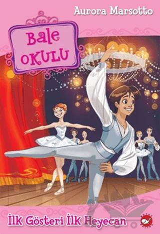 Bale Okulu 3 - İlk Gösteri İlk Heyecan