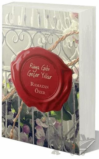 Rüya Gibi Geçer Yıllar