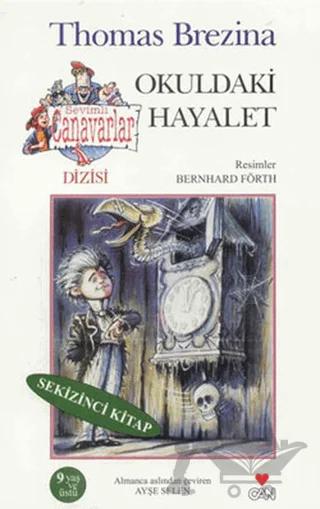 Okuldaki Hayalet - Sevimli Canavarlar 8. Kitap