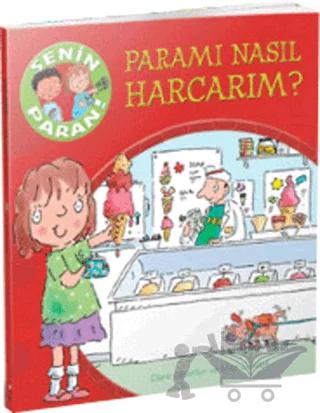 Senin Paran Serisi - Paramı Nasıl Harcarım
