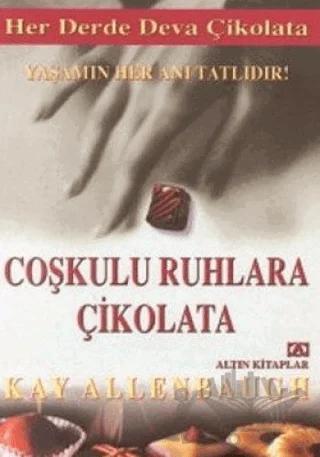 Coşkulu Ruhlara Çikolata