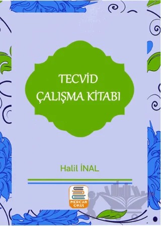 Tecvid Çalışma Kitabı – Halil İnal – Mercan Okul Yayınları kitap kapağı