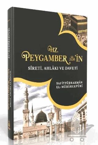 Hz. Peygamber'in Sireti Ahlakı ve Daveti - Tek Cilt