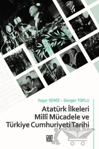 Atatürk İlkeleri Milli Mücadele ve Türkiye Cumhuriyeti Tarihi