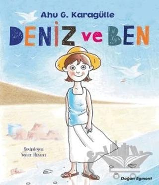 Deniz ve Ben