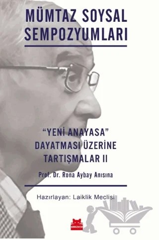 "Yeni Anayasa" Dayatması Üzerine Tartışmalar II – Kolektif – Kırmızı Kedi Yayınevi kitap kapağı