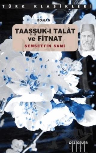 Taaşşuk-ı Talat ve Fitnat