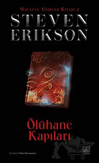 Ölühane Kapıları - Malazan Yitikler Kitabı 2