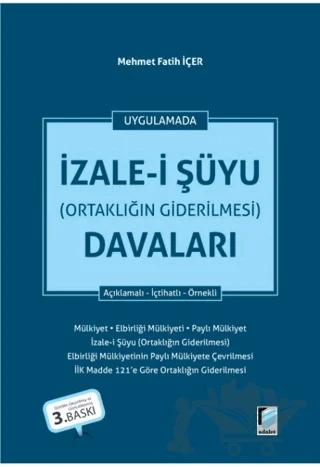 İzale-i Şüyu (Ortaklığın Giderilmesi) Davaları