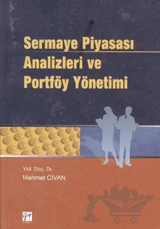 Sermaye Piyasası Analizleri ve Portföy Yönetimi