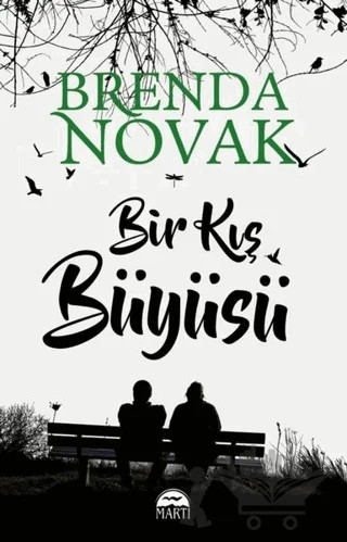 Bir Kış Büyüsü – Brenda Novak – Martı Yayınları kitap kapağı
