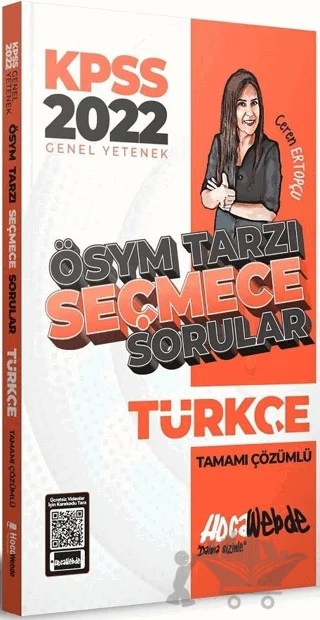 2022 KPSS Türkçe Seçmece Sorular Soru Bankası Çözümlü – Ceren Ertopçu – HocaWebde Yayınları kitap kapağı