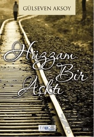 Hüzzam Bir Aşktı – Gülseven Aksoy – Favori Yayınları kitap kapağı