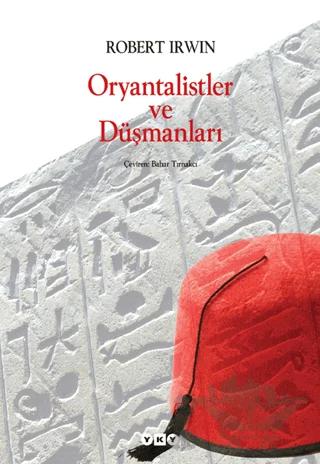 Oryantalistler ve Düşmanları