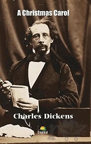 A Christmas Carol – Charles Dickens – Tropikal Kitap kitap kapağı