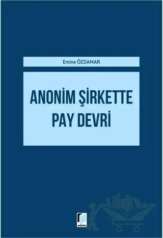 Anonim Şirkette Pay Devri
