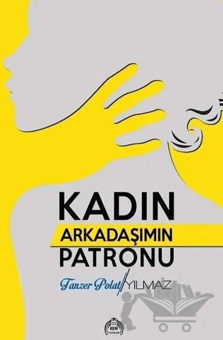 Kadın Arkadaşımın Patronu
