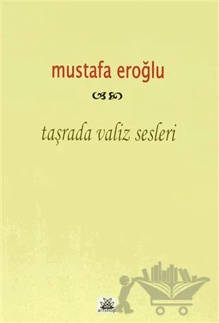 Taşrada Valiz Sesleri