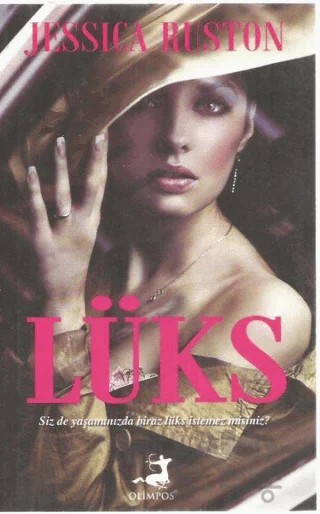 Lüks – Jessica Ruston – Olimpos Yayınları kitap kapağı
