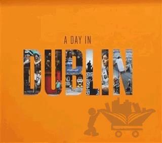 A Day In Dublin