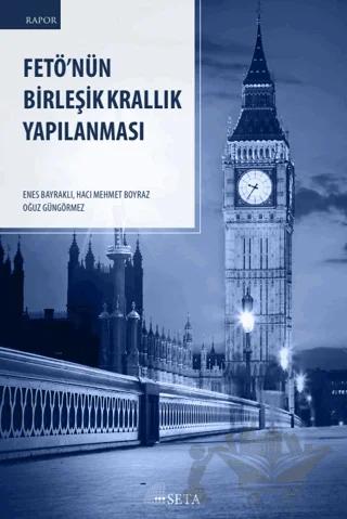 Fetö’nün Birleşik Krallık Yapılanması