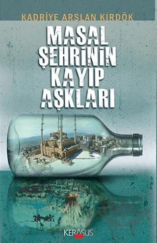 Masal Şehrinin Kayıp Aşkları