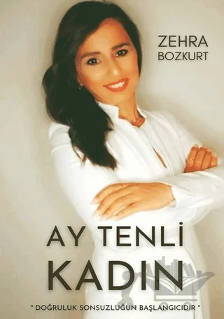 Ay Tenli Kadın – Zehra Bozkurt – E-Kitap Yayıncılık kitap kapağı