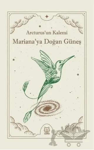 Mariana'ya Doğan Güneş