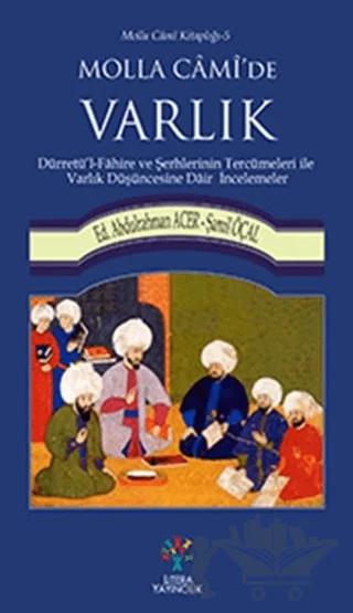 Molla Cami’de Varlık