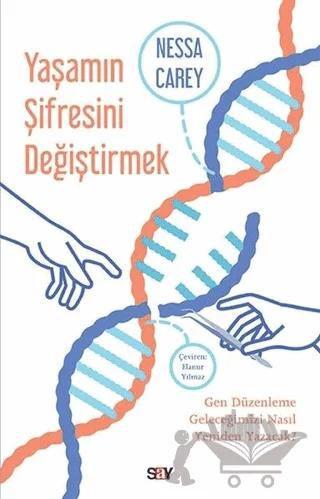 Yaşamın Şifresini Değiştirmek