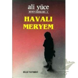 Havalı Meryem Bütün Eserleri: 3